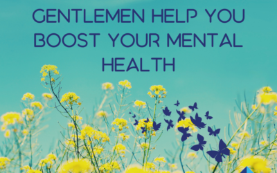 Let our ladies and gentlemen help you boost your Mental Health!